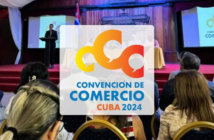 Se Celebrará en La Habana Convención de Comercio 2024