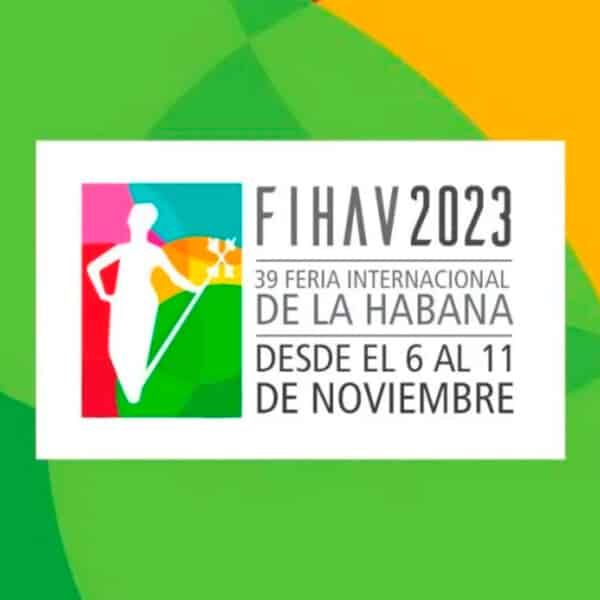 Se Desarrolla en La Habana la XXXIX Edición de la FIHAV 2023