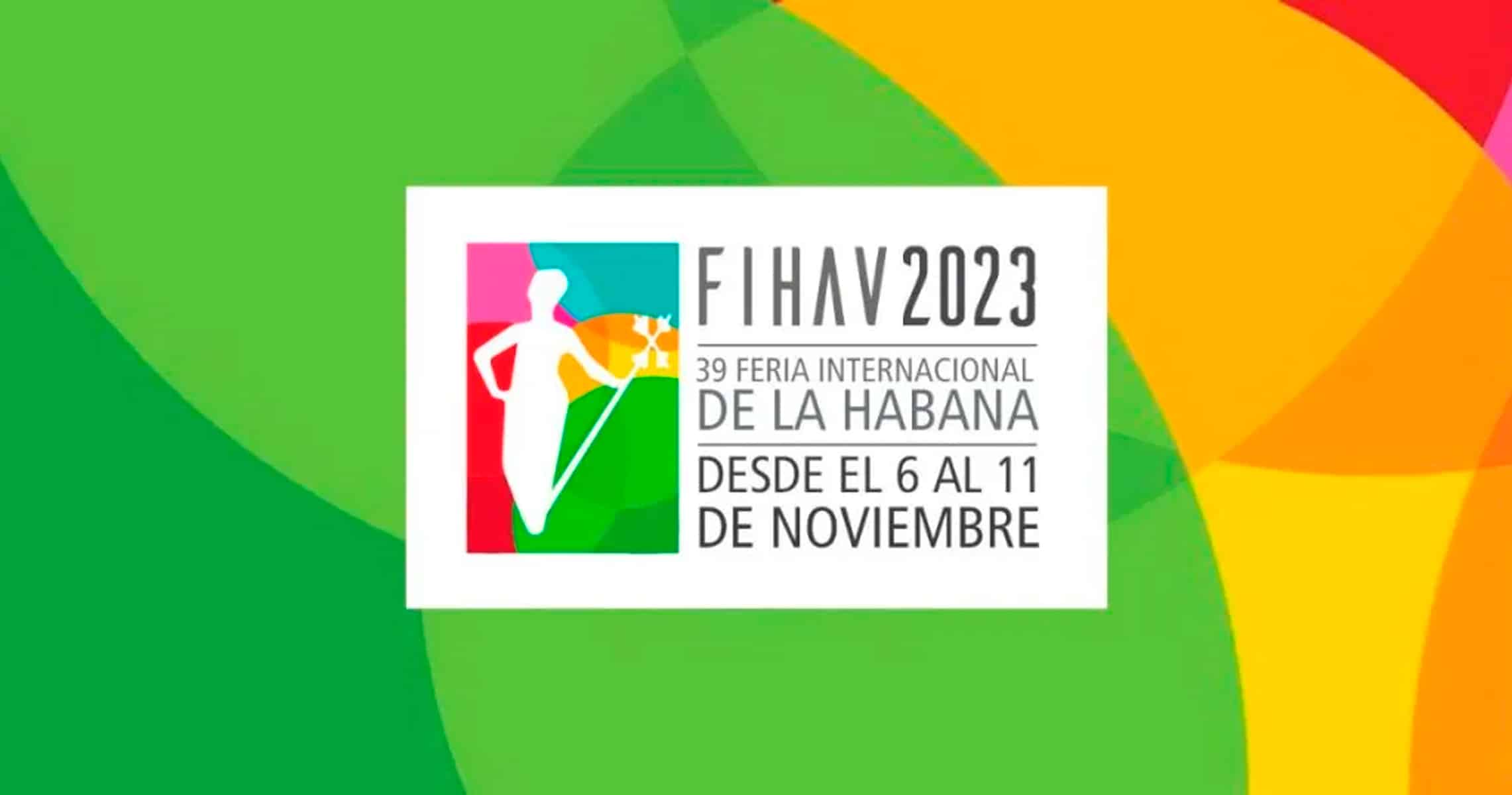 Se Desarrolla en La Habana la XXXIX Edición de la FIHAV 2023