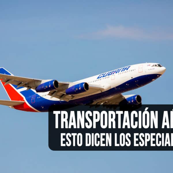 ¿Se ha Recuperado la Transportación Aérea en Cuba? Esto Dicen los Especialistas