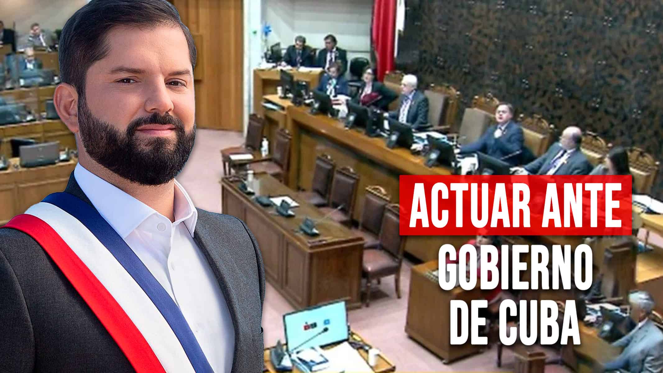 Senado Chileno Pide al Presidente Actuar Ante el Gobierno de Cuba ¿Cuáles Son Sus Exigencias?