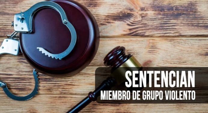 Sentencian a Miembro de Grupo Violento que Operaba en Cuba, México, España y el Sur de la Florida