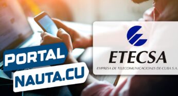 ¿Utilizas el Portal Nauta.cu? ETECSA Informa Cambios en su Web