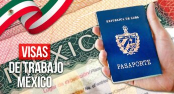 Visas de Trabajo y Residencia Temporal en México para Cubanos