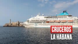 ¿Volverán los Cruceros a La Habana? Revocan Sanción Contra Estas Compañías