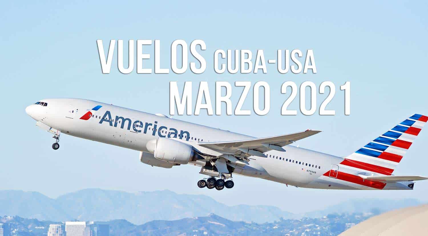 Vuelos Cuba Estados Unidos marzo 2021