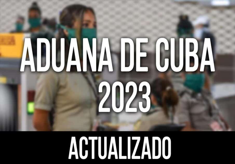 Aduana de Cuba 2023. NUEVAS Regulaciones Listado de Precios