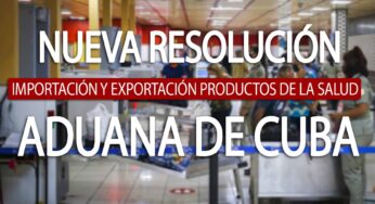 NUEVA Resolución para la Importación y Exportación de Productos de la Salud en Cuba