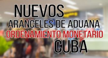 Pago de Aranceles de Aduana en Cuba tras Unificación Monetaria