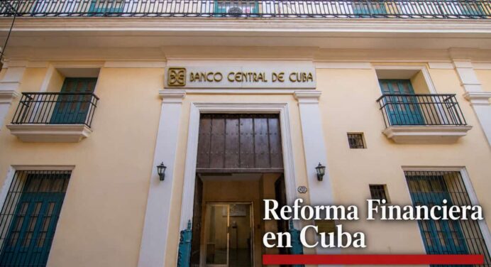 ¿Habrá Bancos Privados en Cuba? Esto Propone la Nueva Reforma Financiera