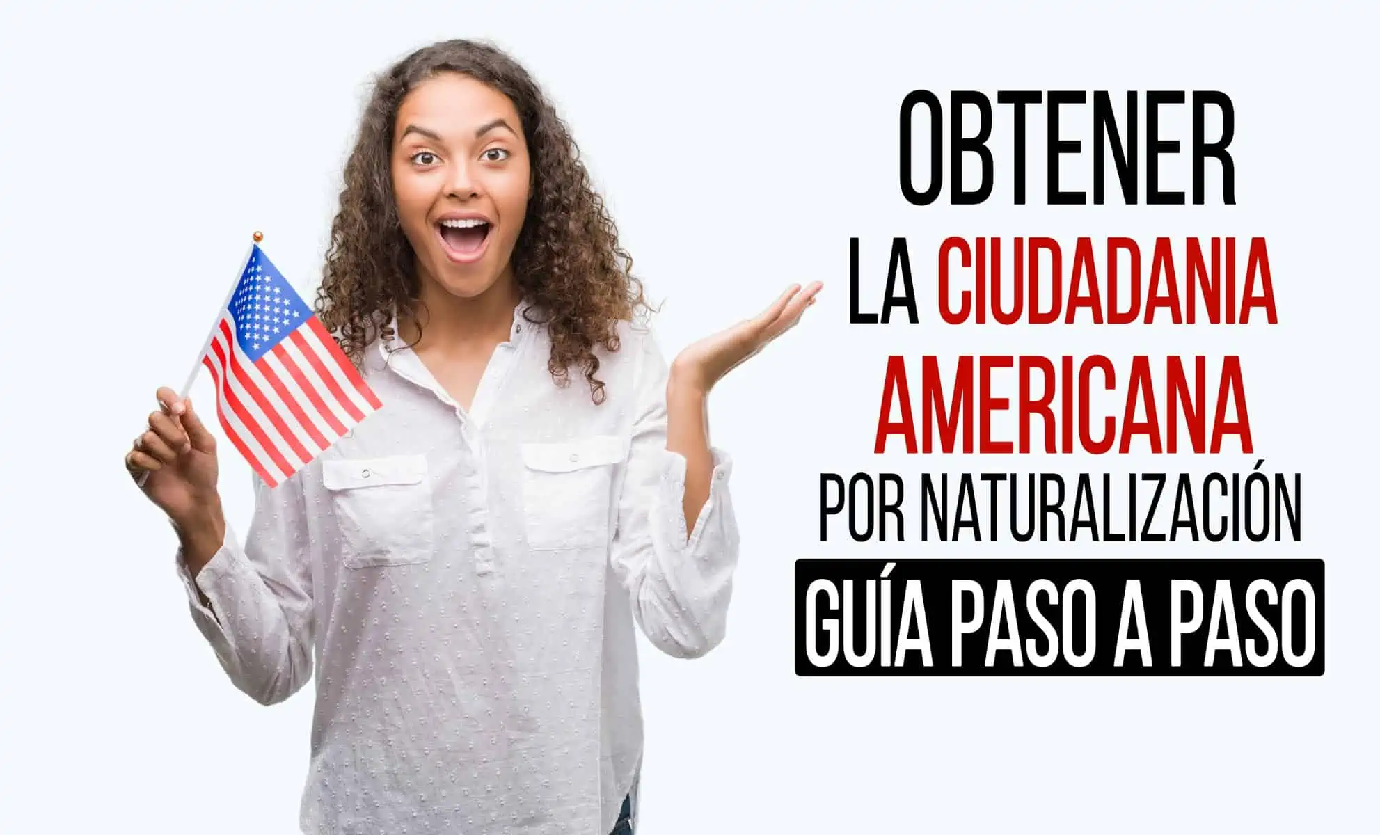 como hacerse ciudadano estadounidense naturalizacion