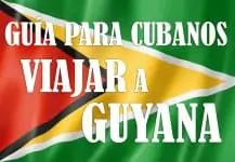 cubanos viajar guyana