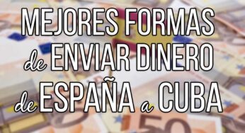 Enviar Dinero a Cuba desde España