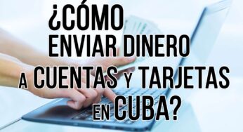 ¿Cómo Enviar Dinero a las Cuentas y Tarjetas en USD en Cuba?