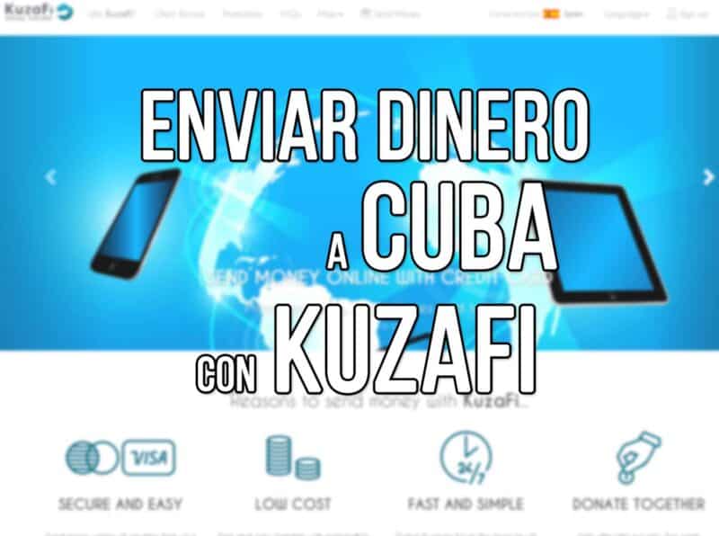 Cómo Enviar Dinero Con Kuzafi A Cuba Actualizado 7933