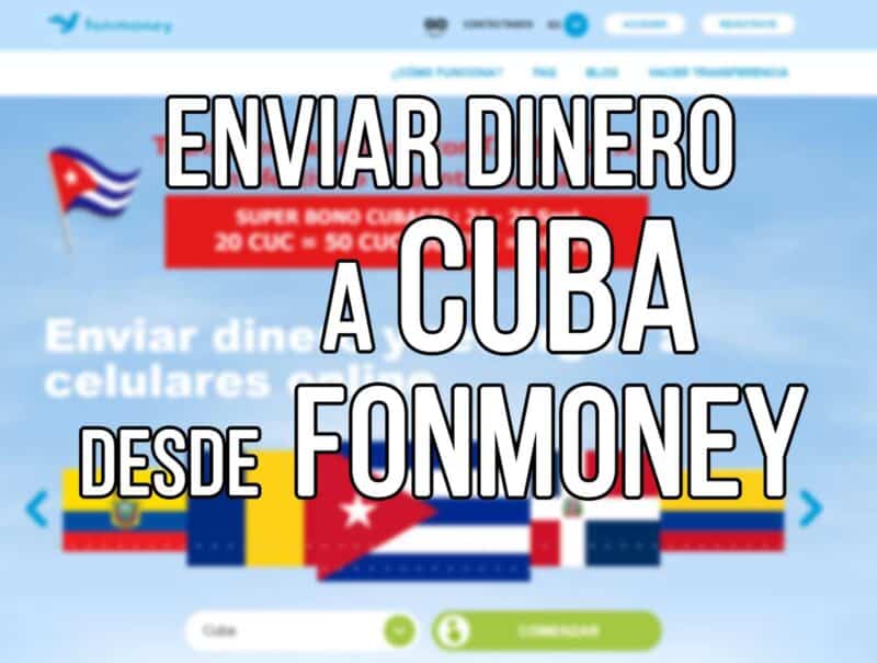 Cómo Enviar Dinero A Cuba Desde España Mejores Páginas De Envío 5674