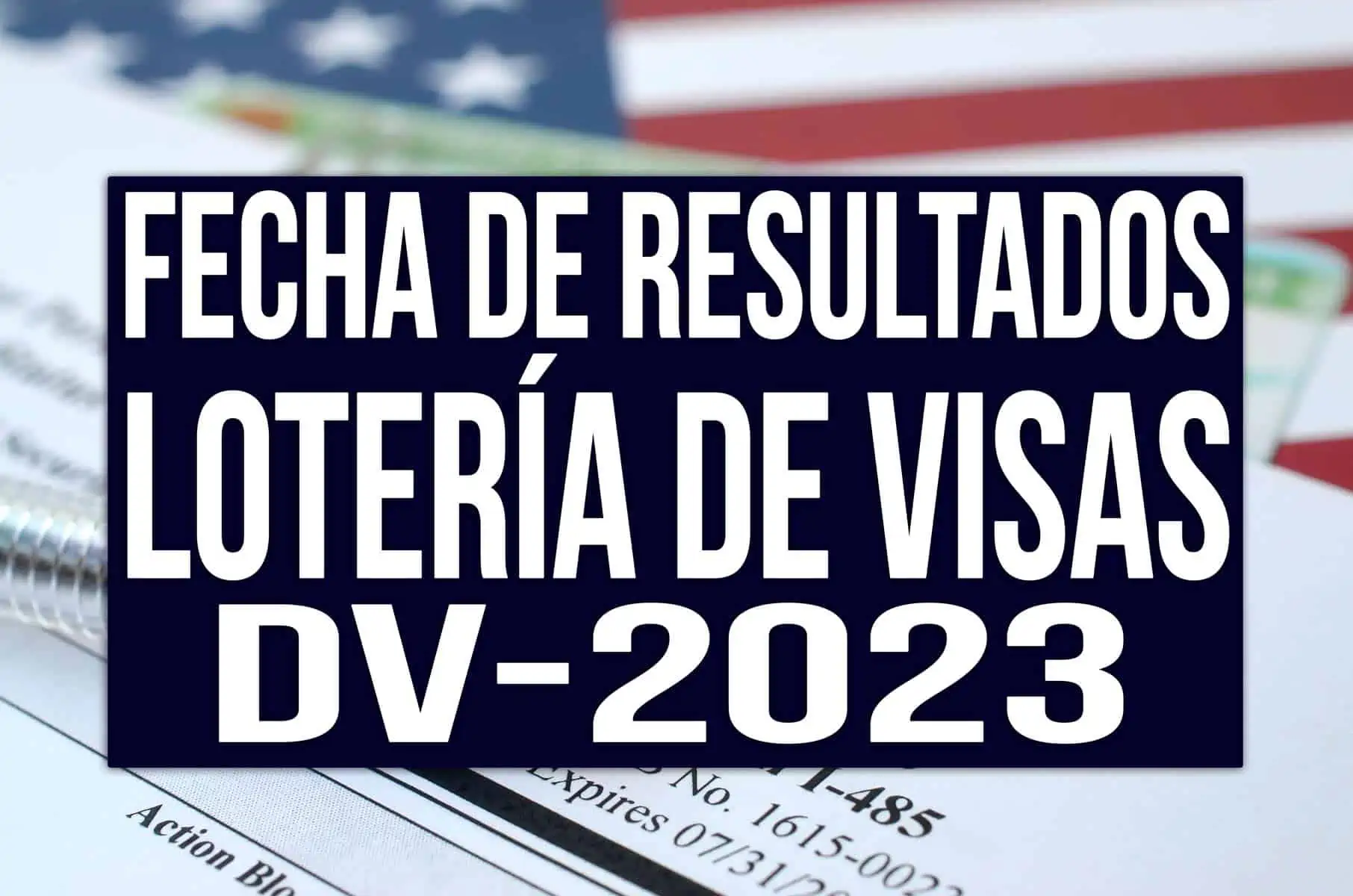 fecha de resultados loteria de visas dv-2023