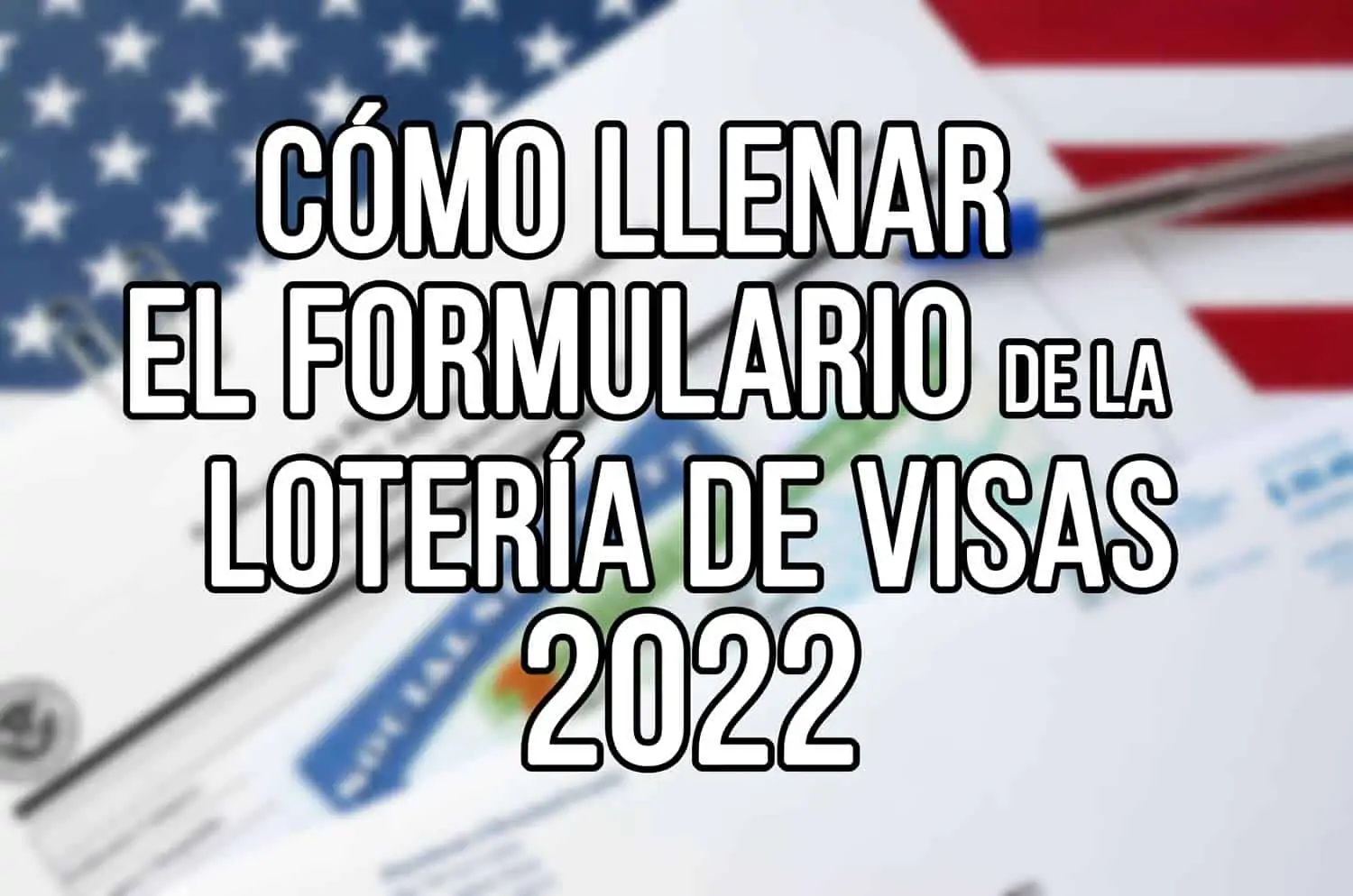 formualrio loteria de visas 2022