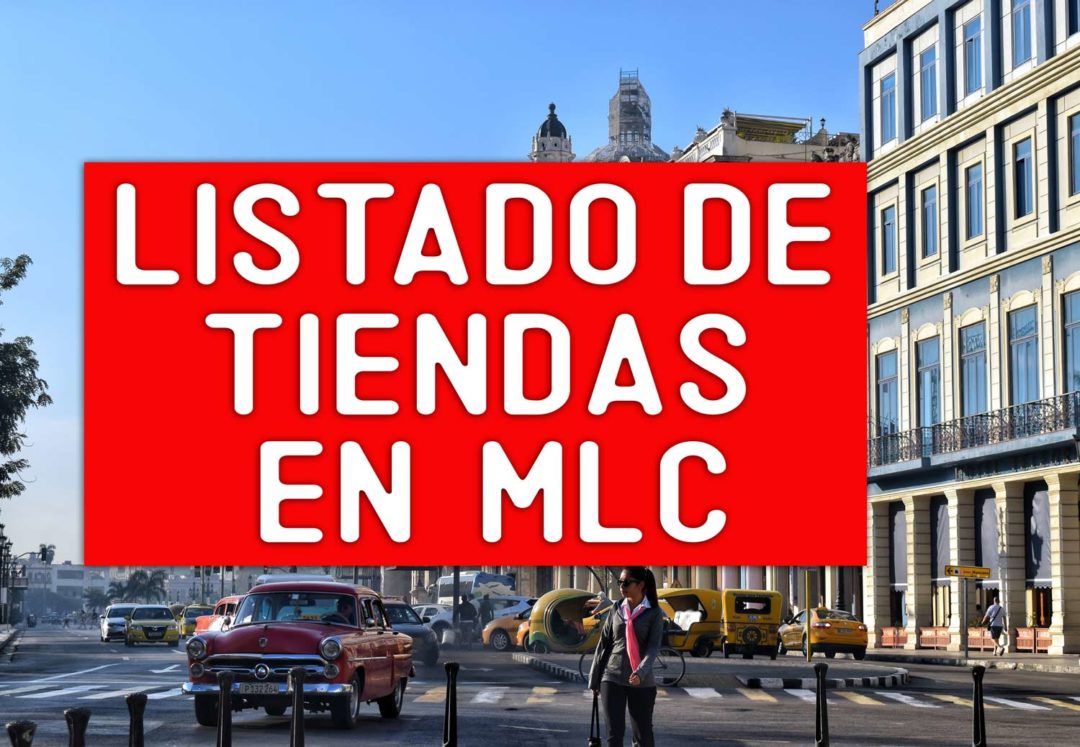 Listado de Nuevas Tiendas en Dólares en Cuba ACTUALIZADO