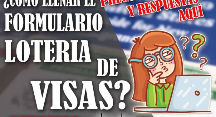 Como Llenar el Formulario del Sorteo de Visas Internacional