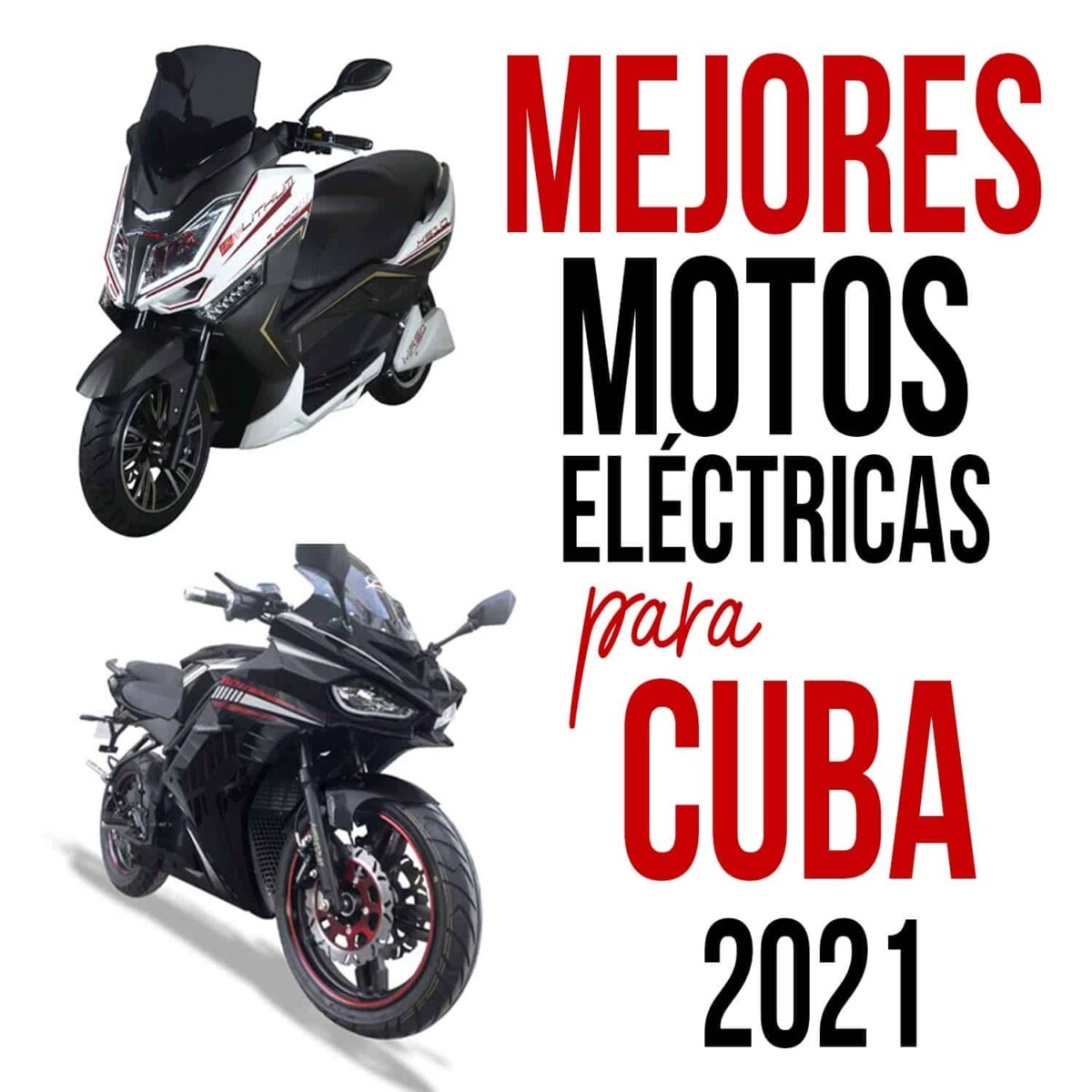 MEJORES Motos Eléctricas para Cuba Últimos Modelos 【2021】