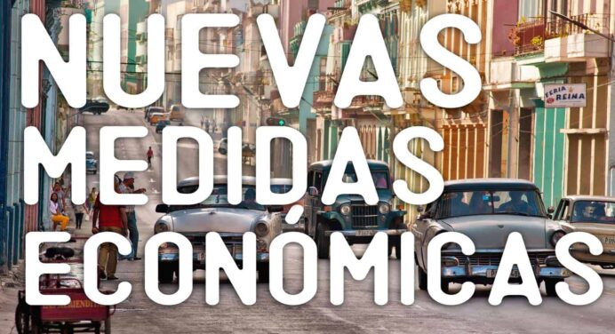 Nuevas Medidas Económicas en Cuba