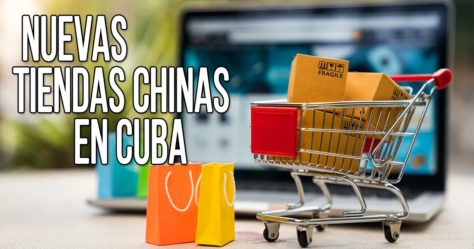 nuevas tiendas online chinas en cuba