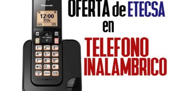 Oferta de Teléfono Inalámbrico de ETECSA