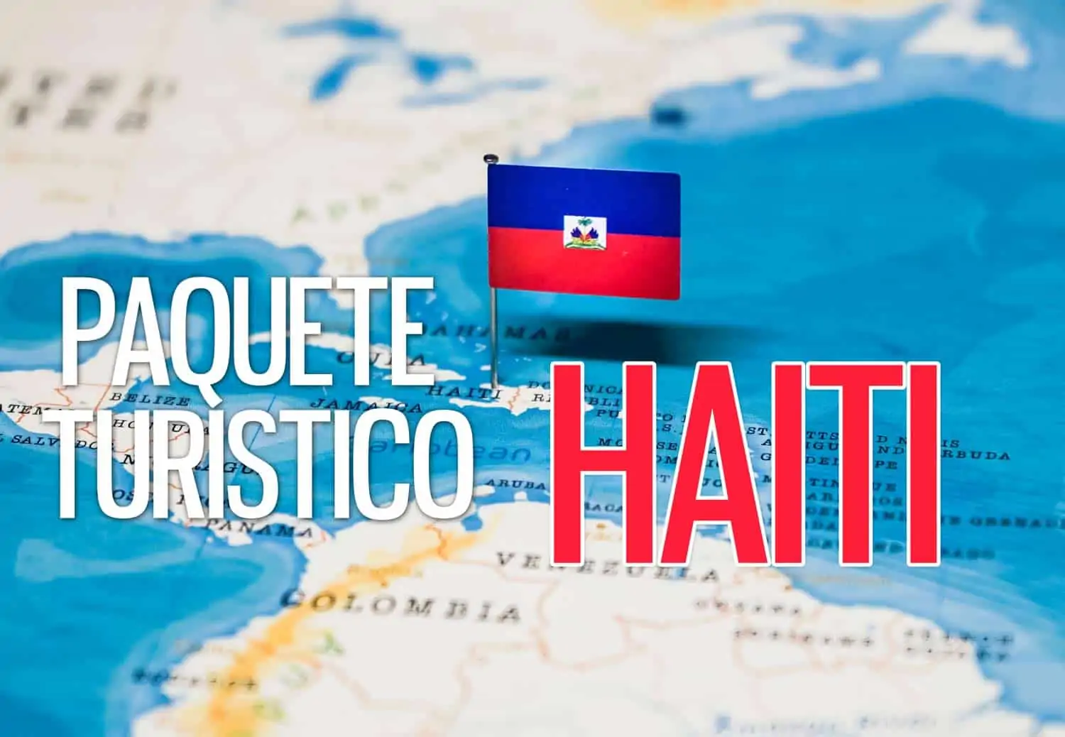 paquete turistico para viajar haiti