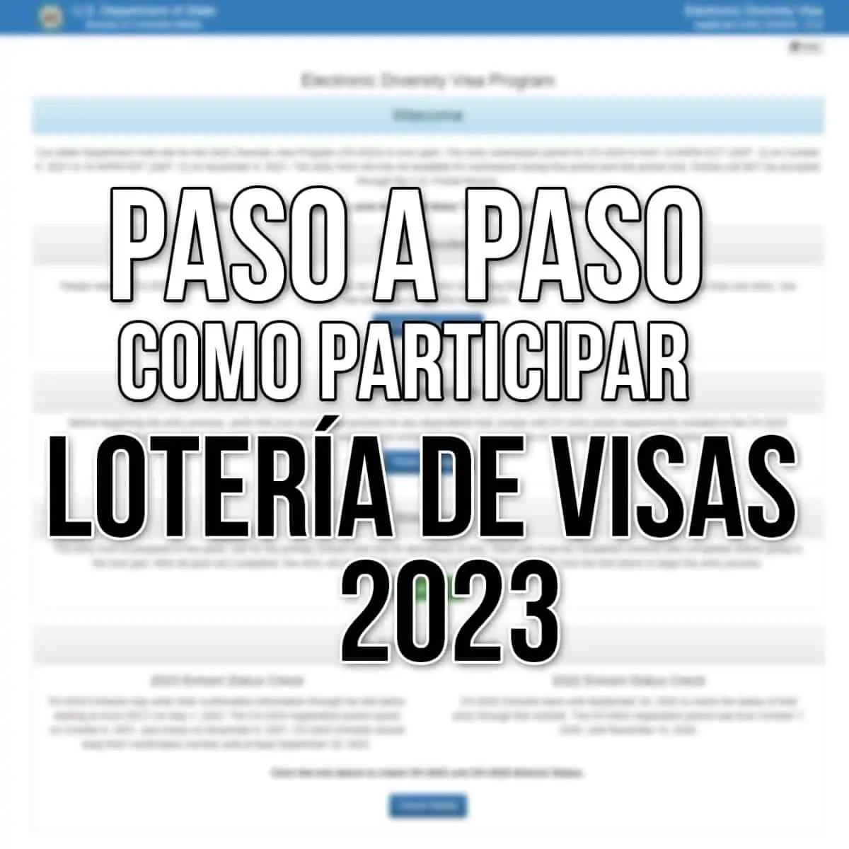 ¿cómo Participar En La Lotería De Visas 2023 Llenar Formulario Del Sorteoemk 7434