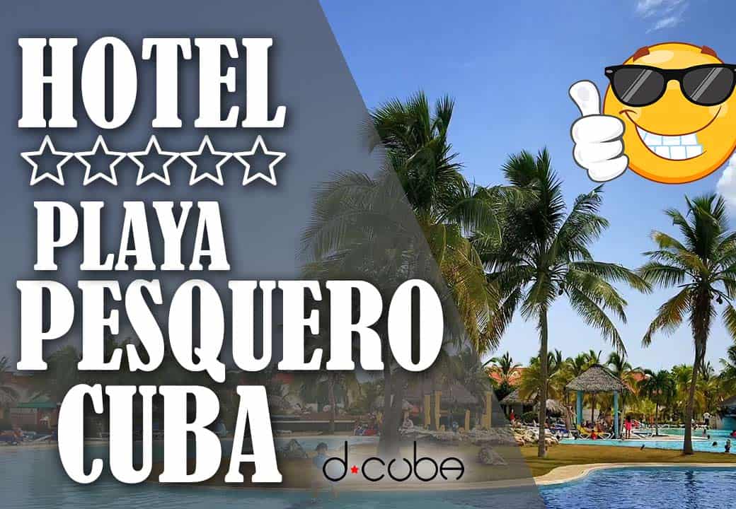 Hotel Playa Pesquero en VIDEO