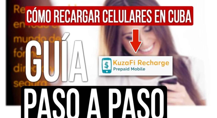 Recargas a Cuba con KuzaFi Recharge