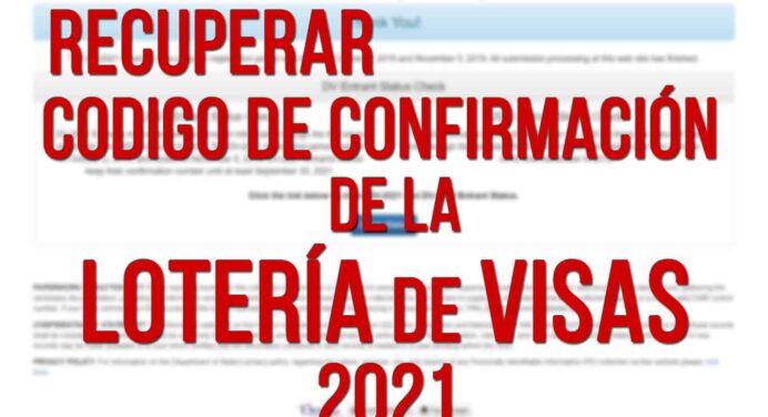Recuperar Codigo de Confirmación de la Lotería de Visas