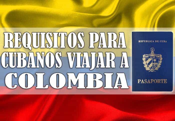 requisitos cubanos viajar colombia