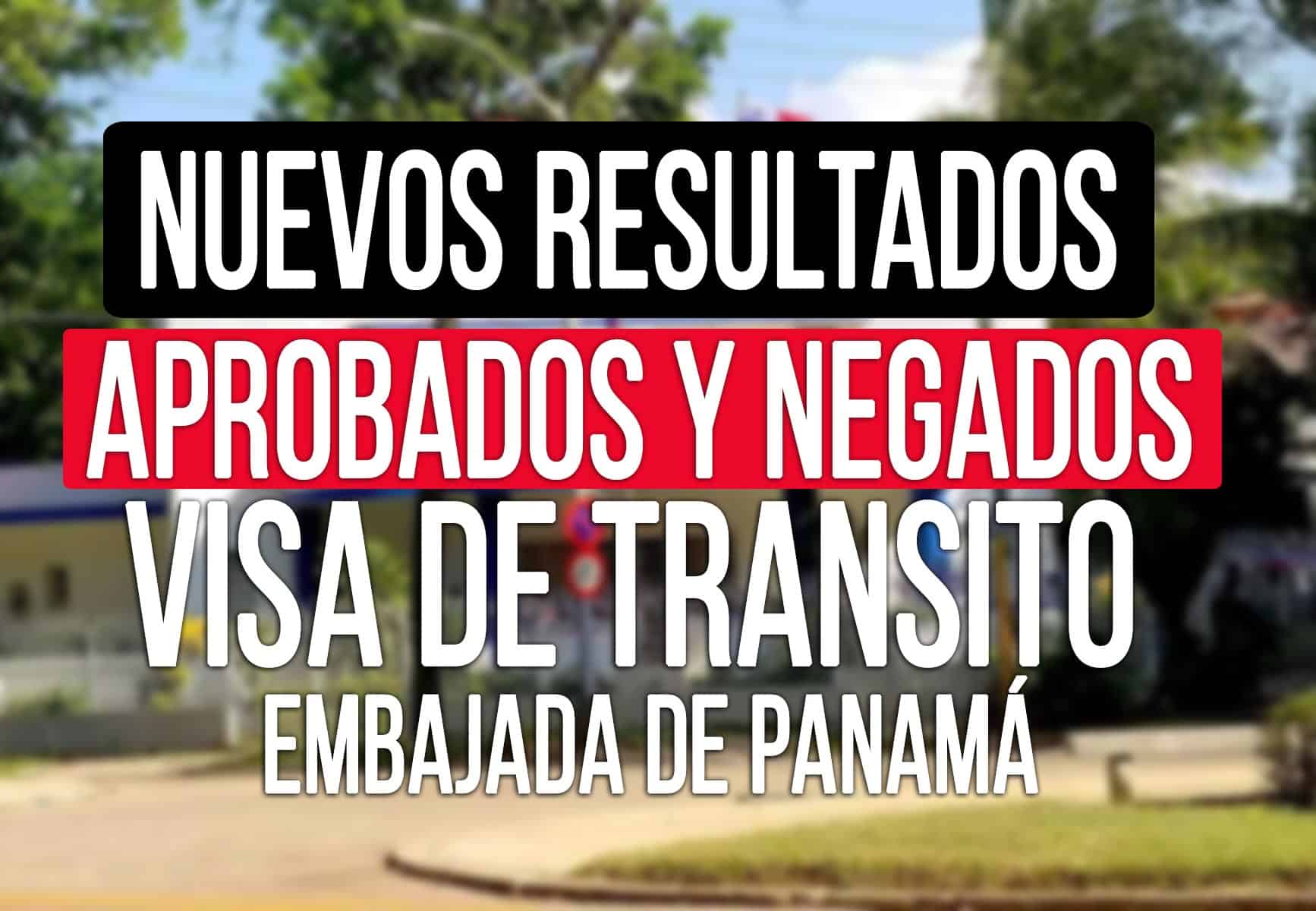 resultados visa de transito panama cubanos 28 mayo 2022