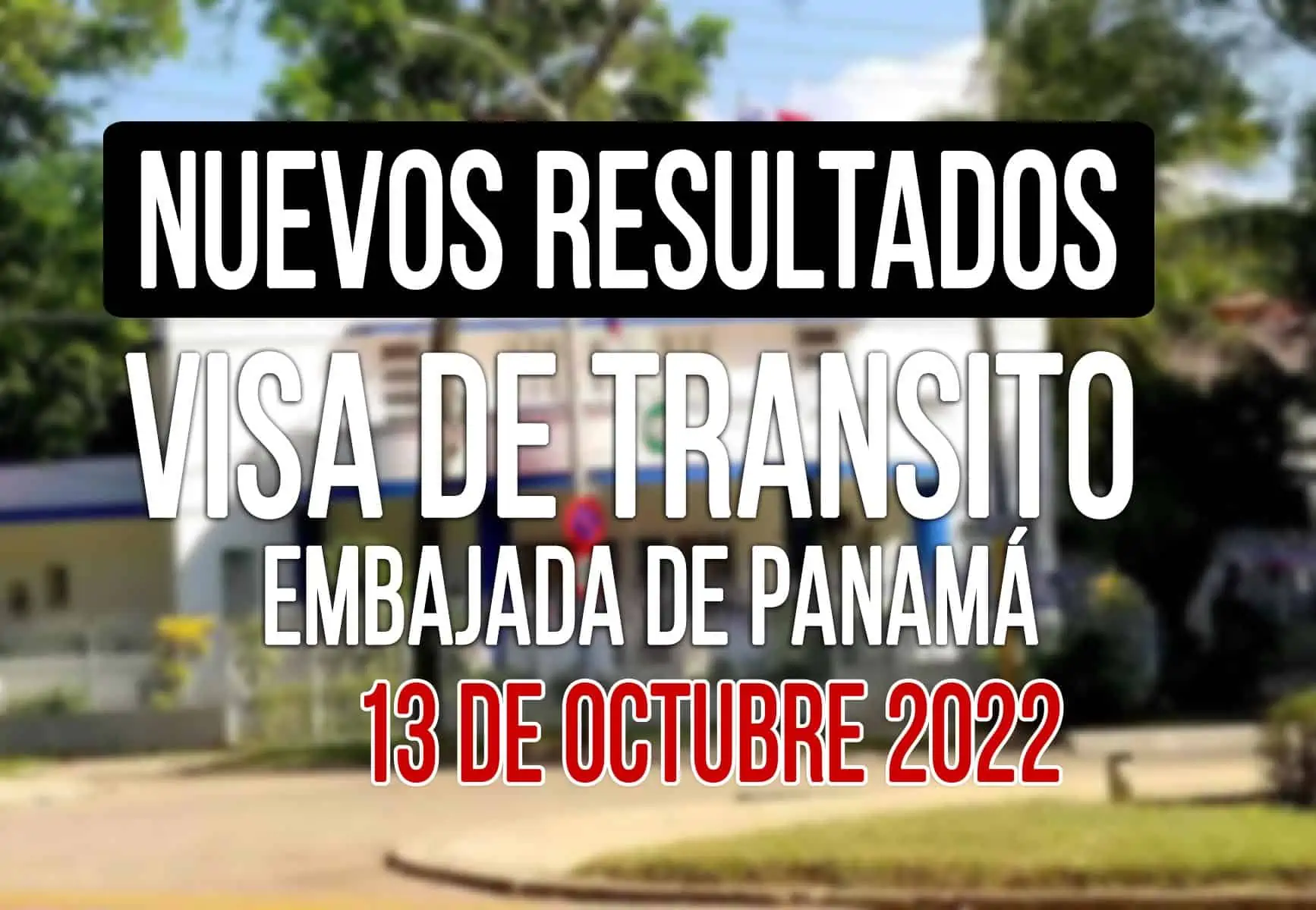 resultados visa de transito a panama cubanos 13 octubre