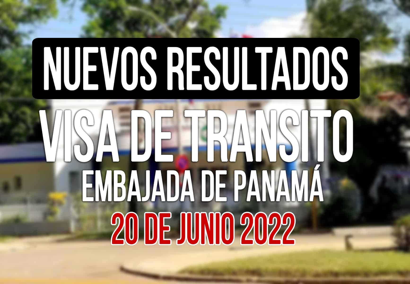 resultados visa de transito a panama cubanos 20 junio