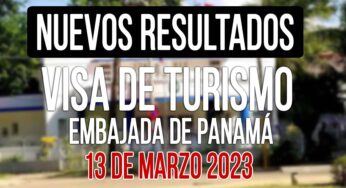 Resultados Visa de Turismo Panamá 13 de Marzo