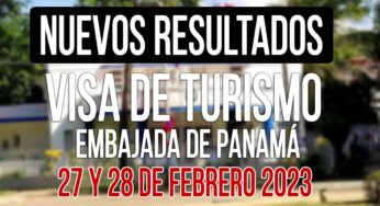 Resultados de Solicitudes de Visa de Turismo Panamá 27 y 28 de Febrero