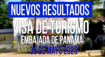 Resultados Visa de Turismo Panamá 30 de Mayo