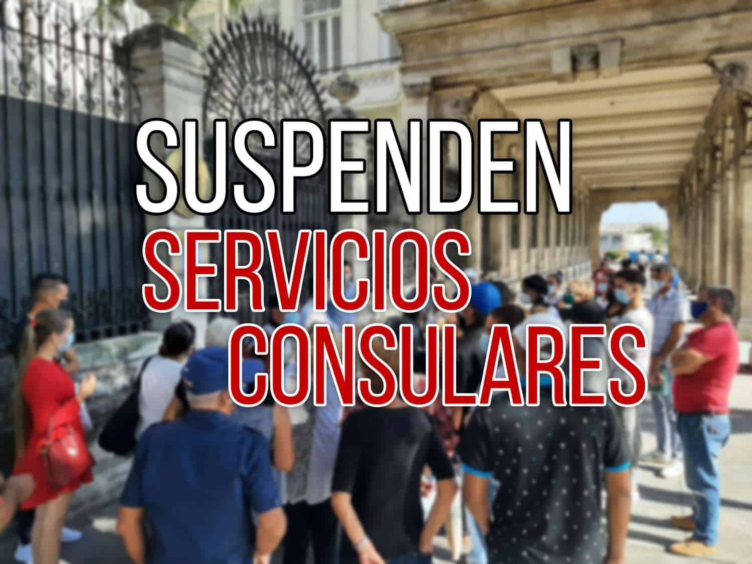 suspenden servicios consulares