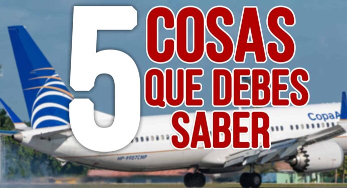 Cosas que Debes Saber antes de Viajar con Copa Airlines Cuba – Panamá