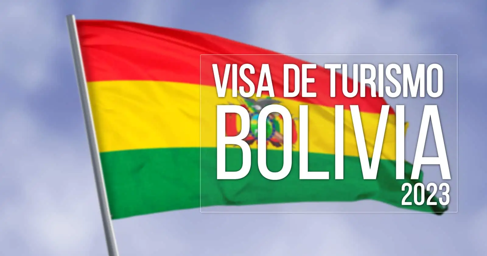 visa de turismo a bolivia