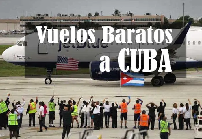 Vuelos baratos Estados Unidos Cuba 2017