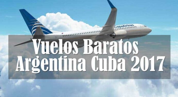 Vuelos a Cuba desde Argentina. Vuelos baratos 2017
