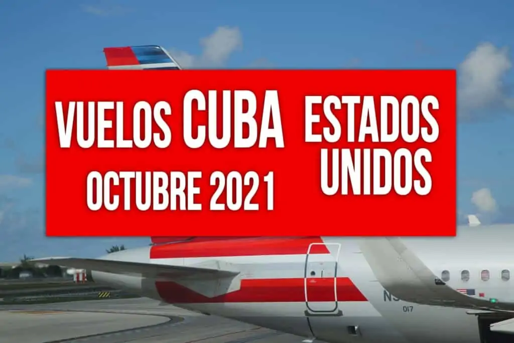 vuelos cuba estados unidos octubre 2021