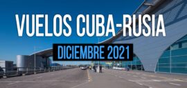 vuelos cuba rusia diciembre 2021